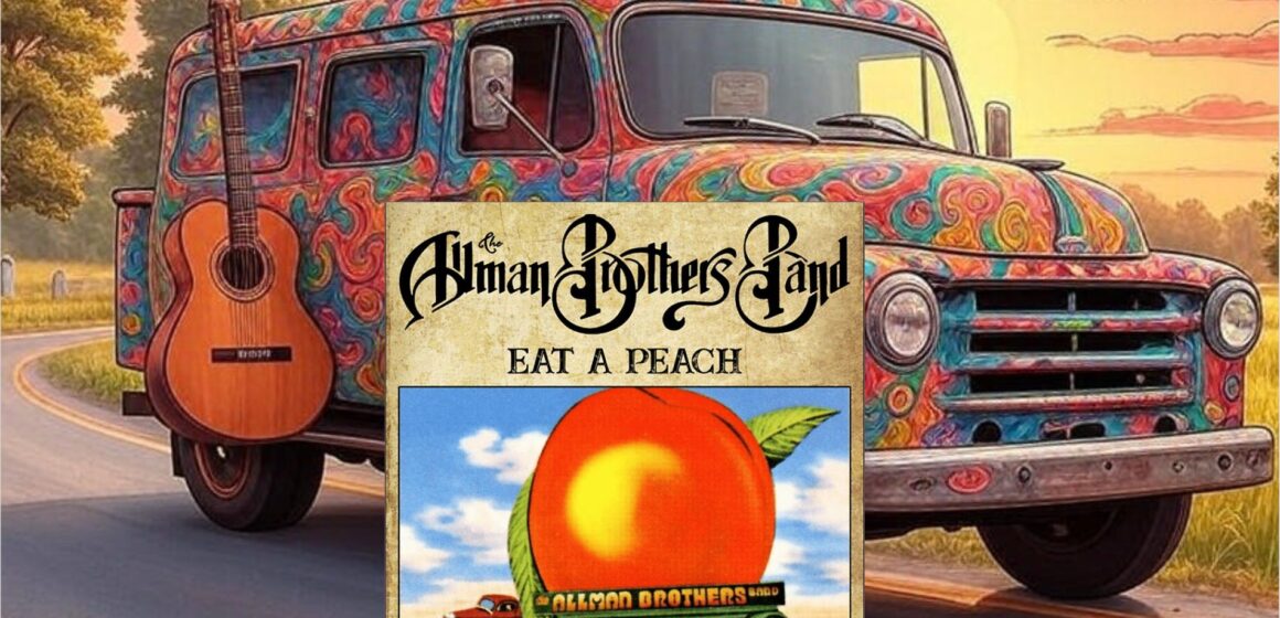 The Allman Brothers Band and Eat a Peach: A Southern Legacy